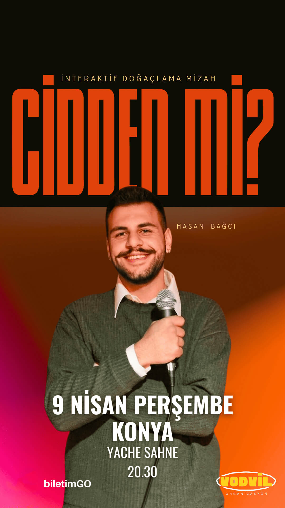 YACHE SAHNE - CİDDEN Mİ? - İnteraktif Doğaçlama Mizah - Hasan Bağcı