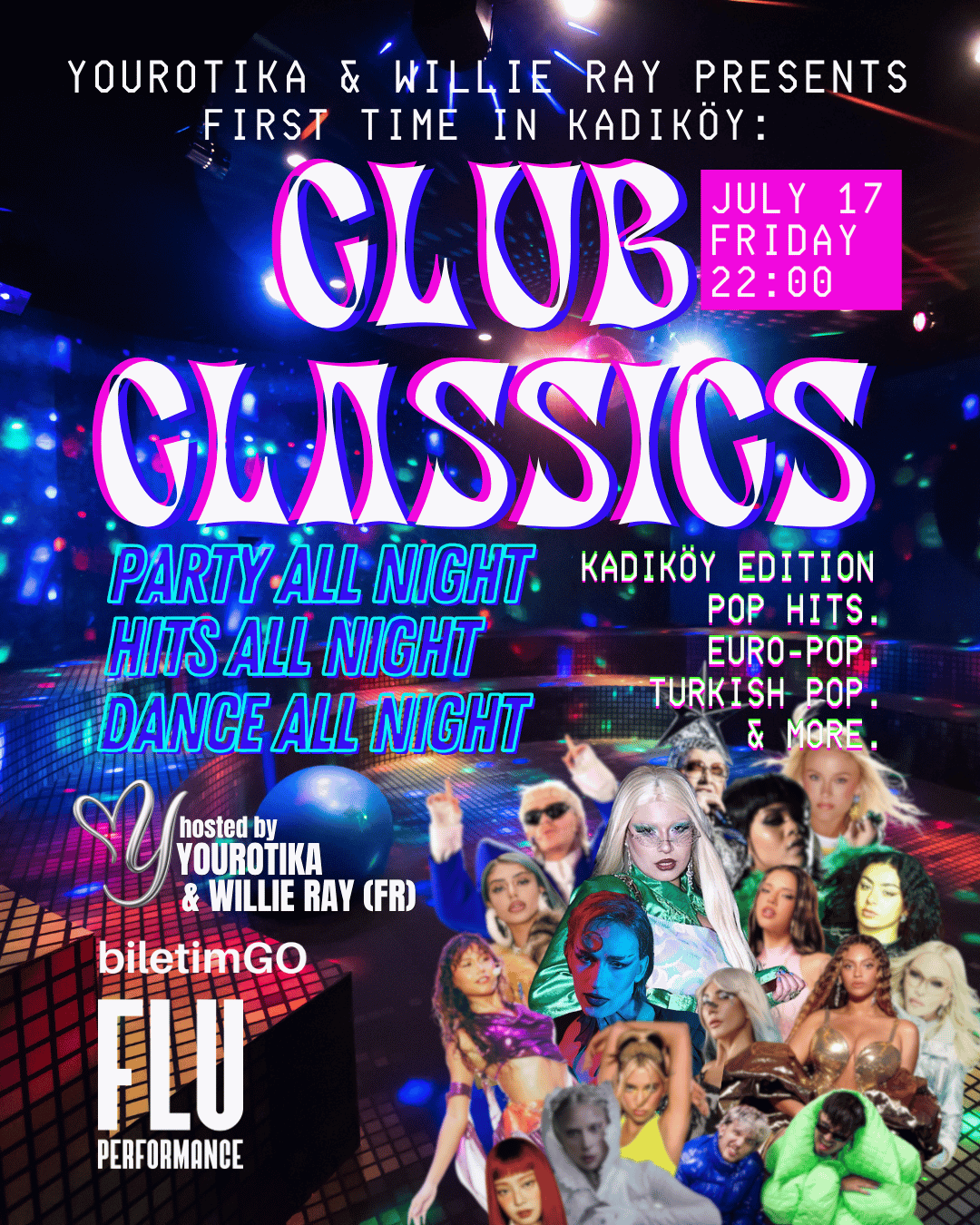 CLUB CLASSICS THE PARTY KADIKÖY by Yourotika & Willie Ray