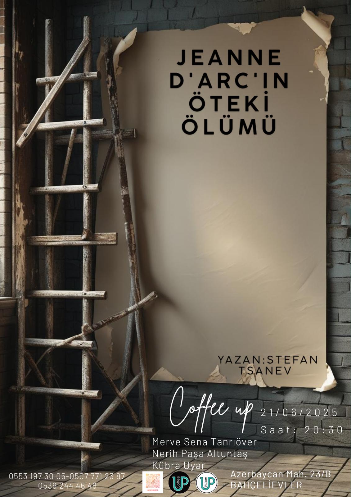 Coffee Up Tiyatro Etkinliği Jeanne D'arc'ın Öteki Ölümü
