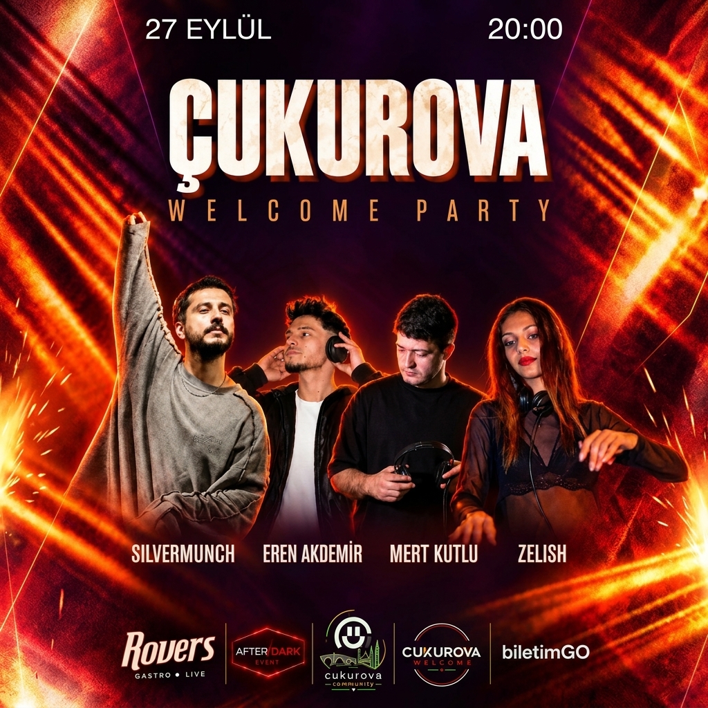 ÇUKUROVA WELCOME PARTY