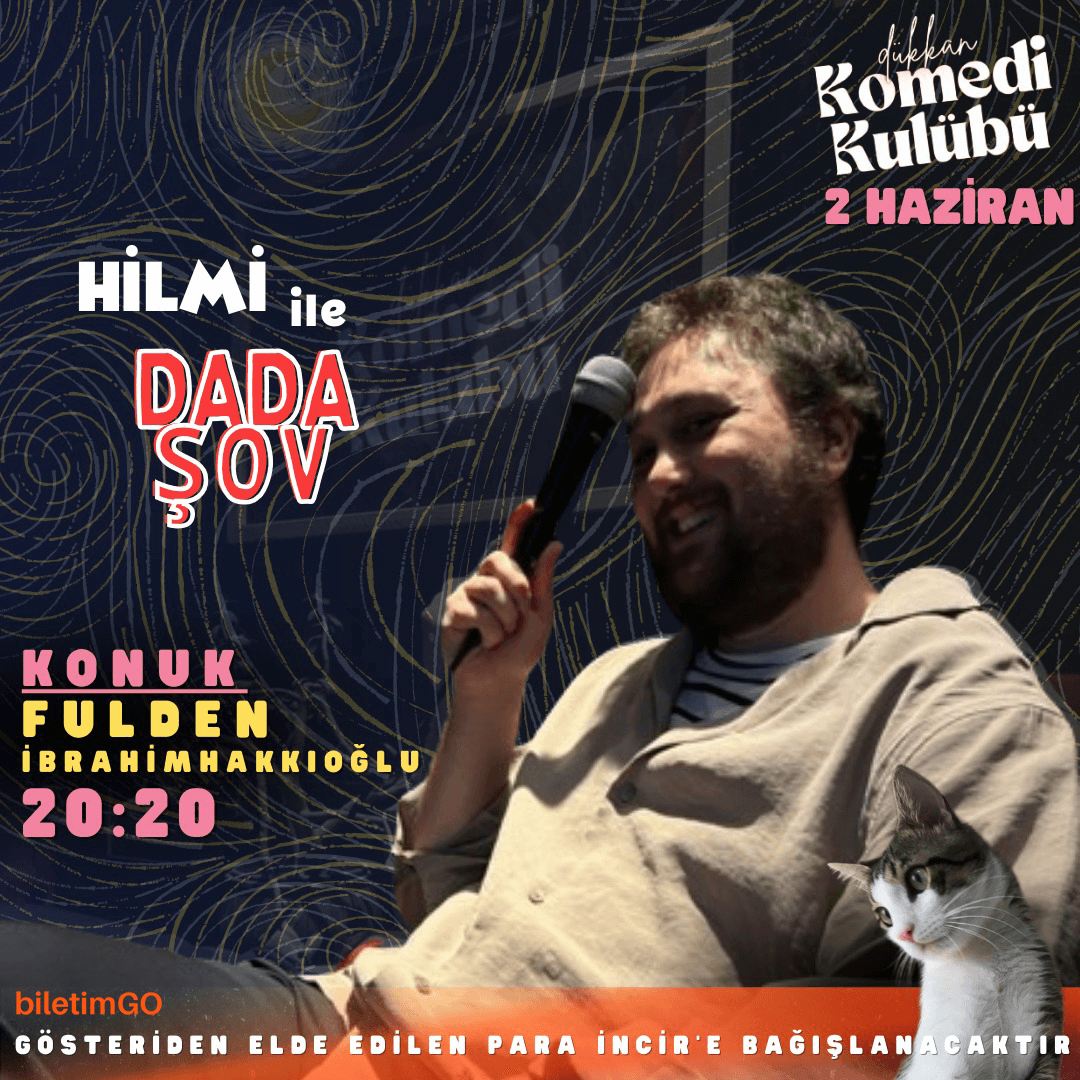 Dada Şov - İncir İçin Dayanışma Gecesi