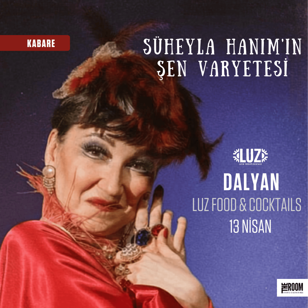 Dalyan | Süheyla Hanım'ın Şen Varyetesi