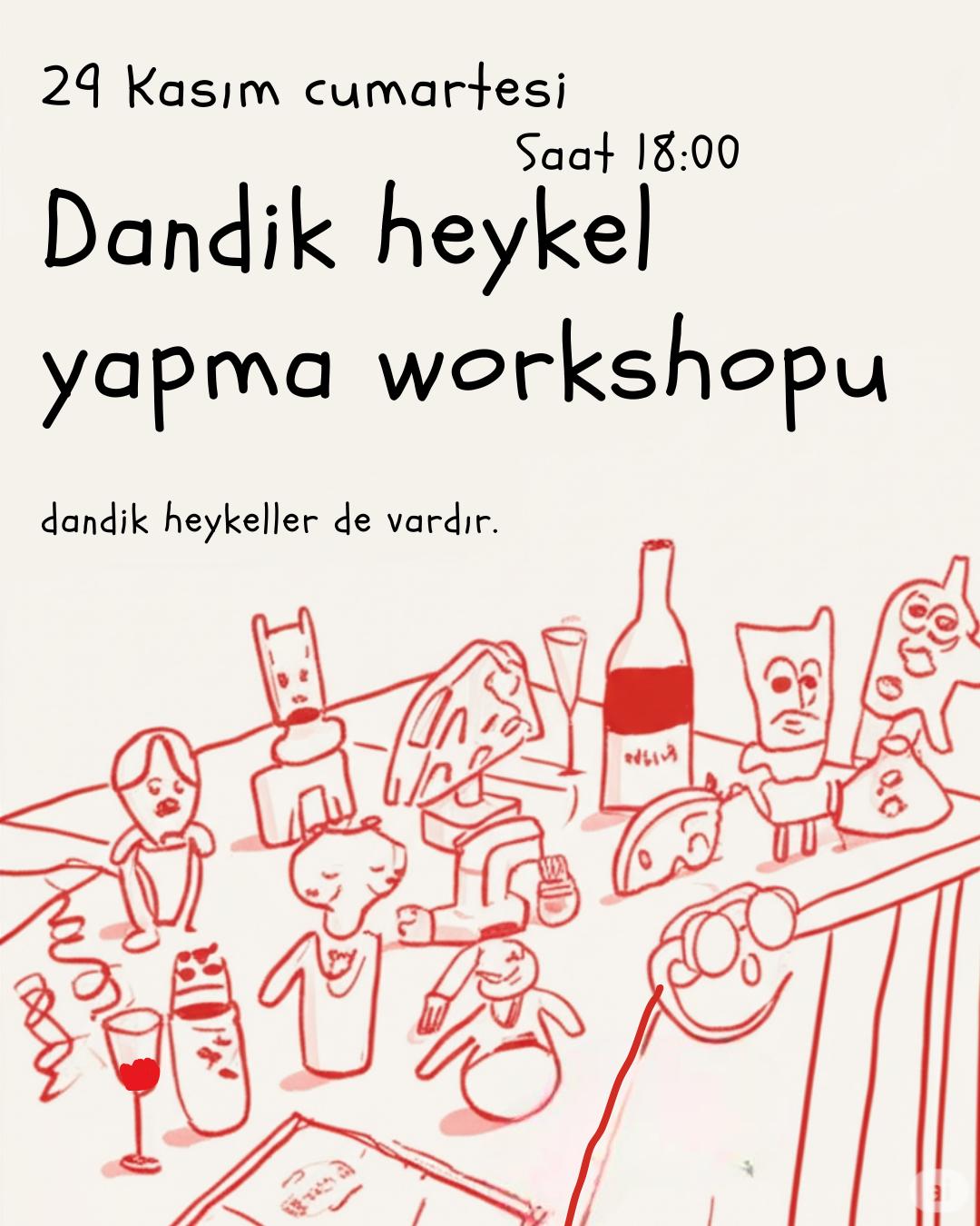 Dandik heykel workshopu