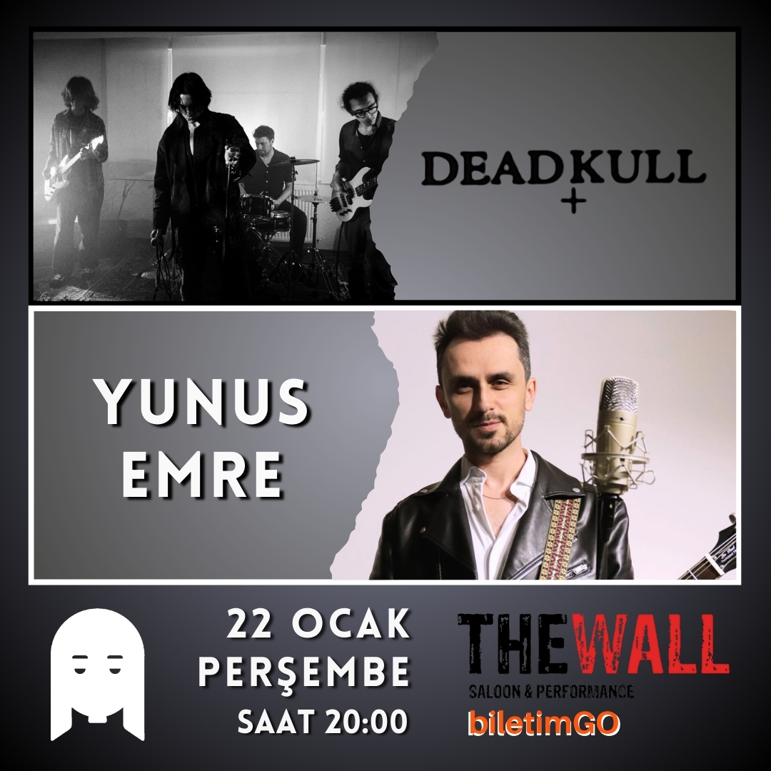 Deadkull & Yunus Emre Konseri