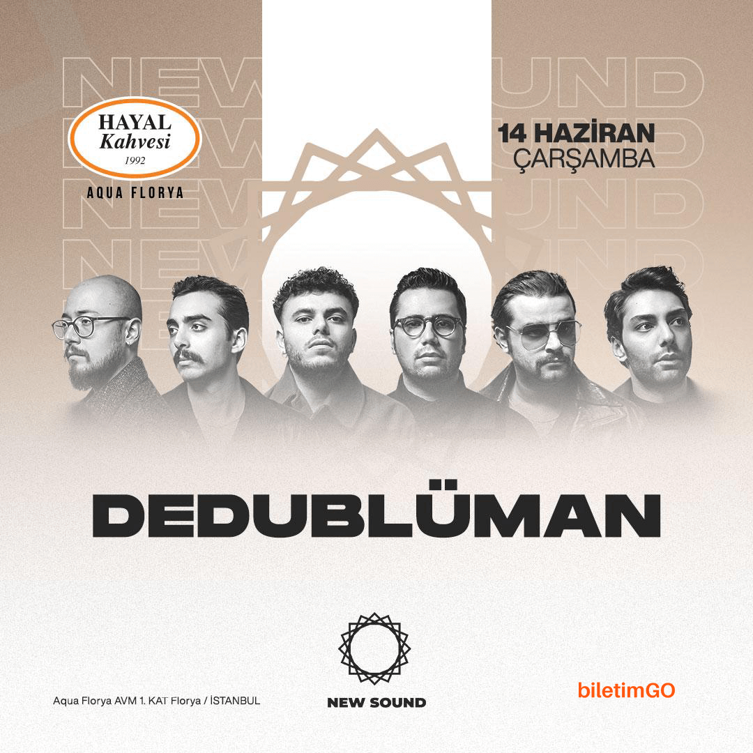Dedublüman - Hayal Kahvesi Aqua Florya