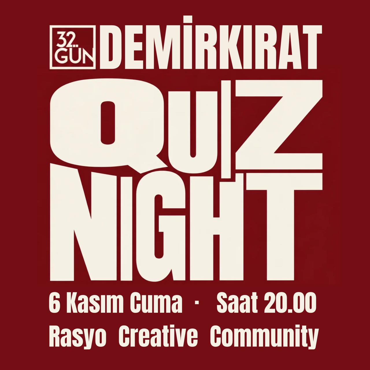 Demirkırat Quiz Night ve İzleme Partisi