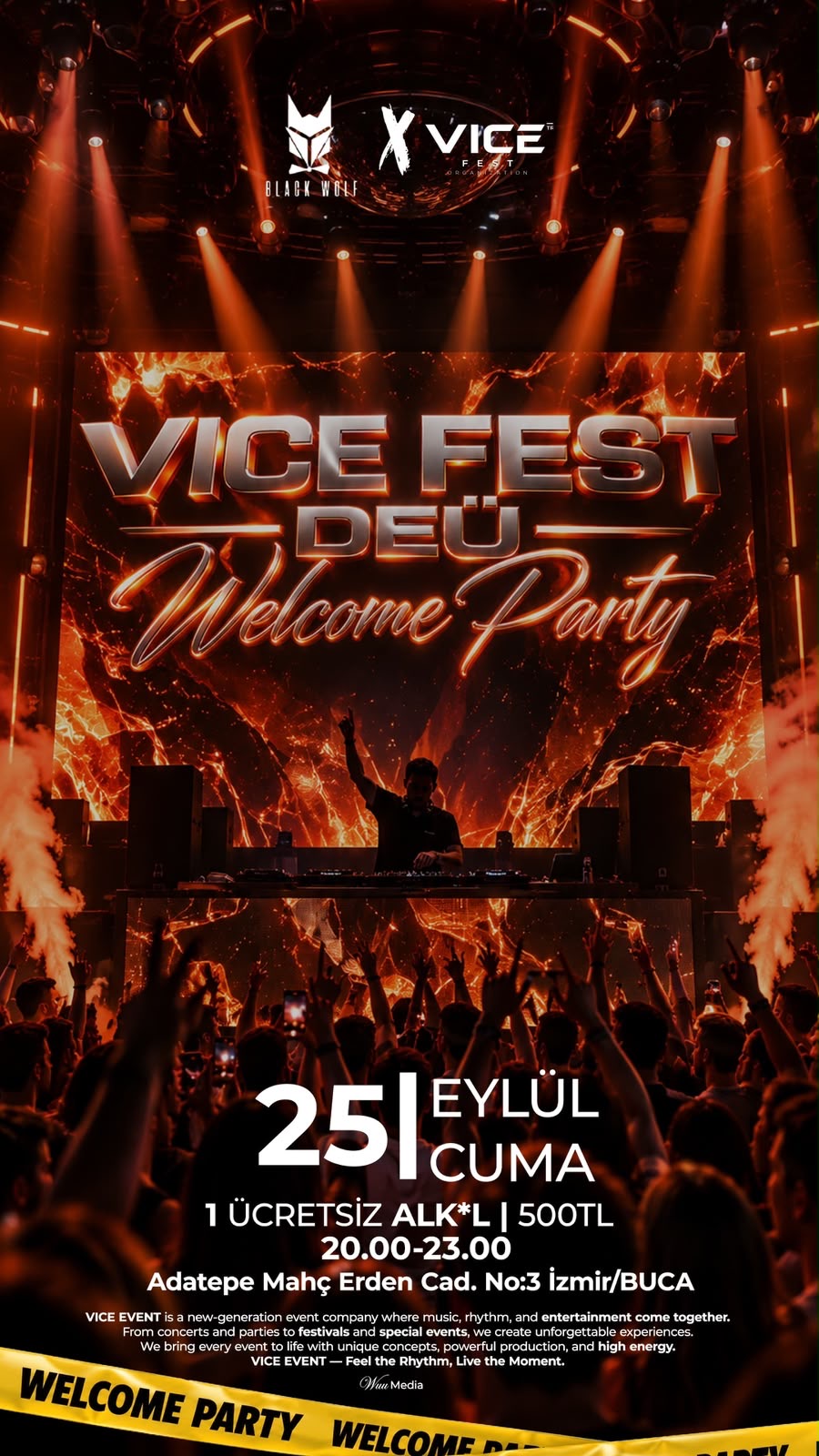 DEÜ WELCOME PARTİ