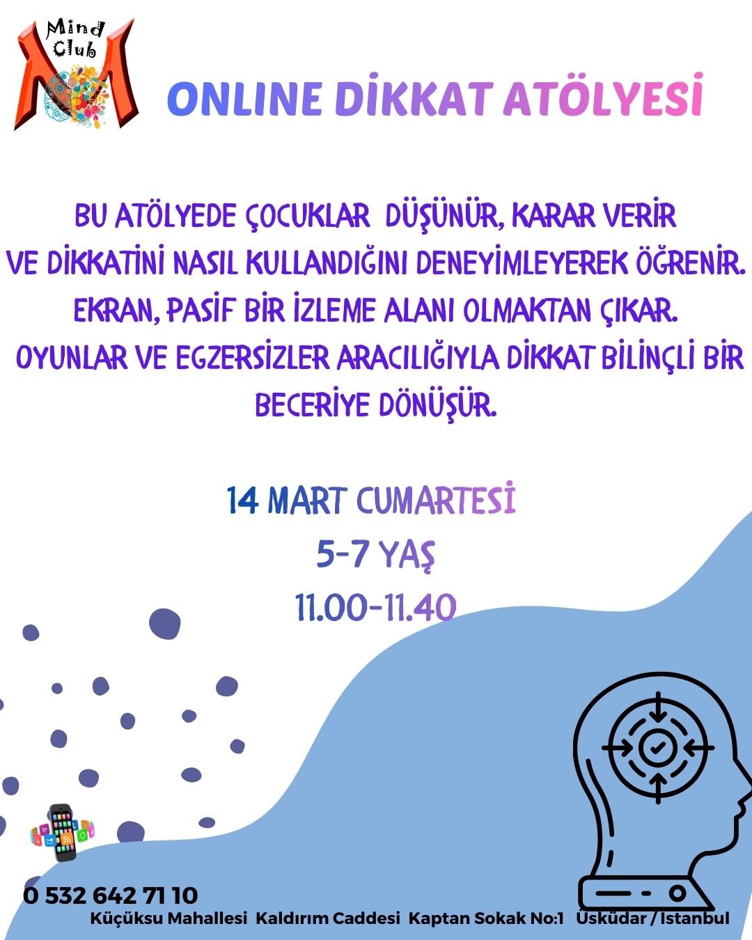 Dikkat Atölyesi