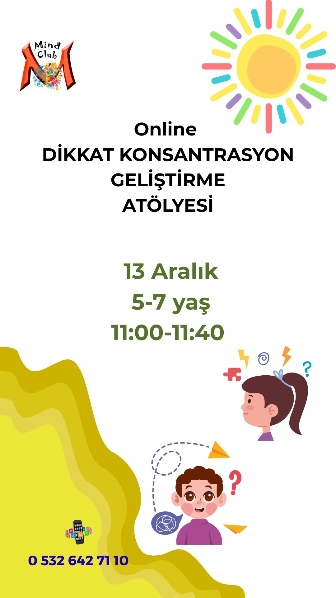 Dikkat Atölyesi