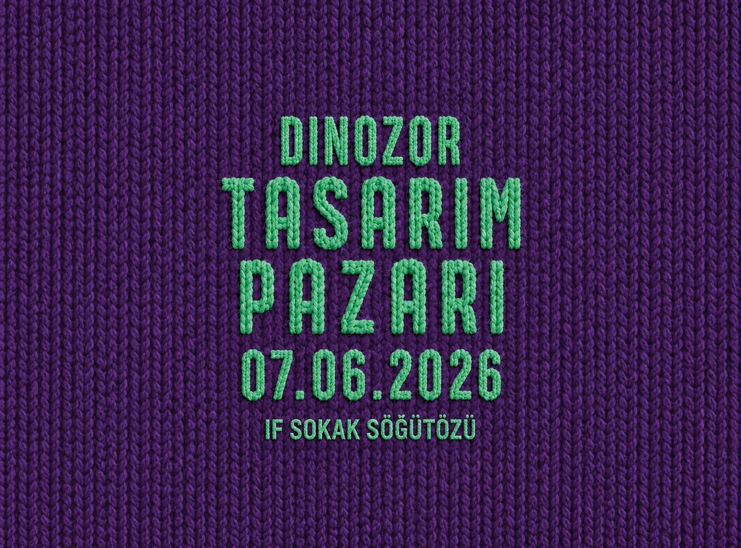 Dinozor Tasarım Pazarı (IF Sokak Söğütözü)