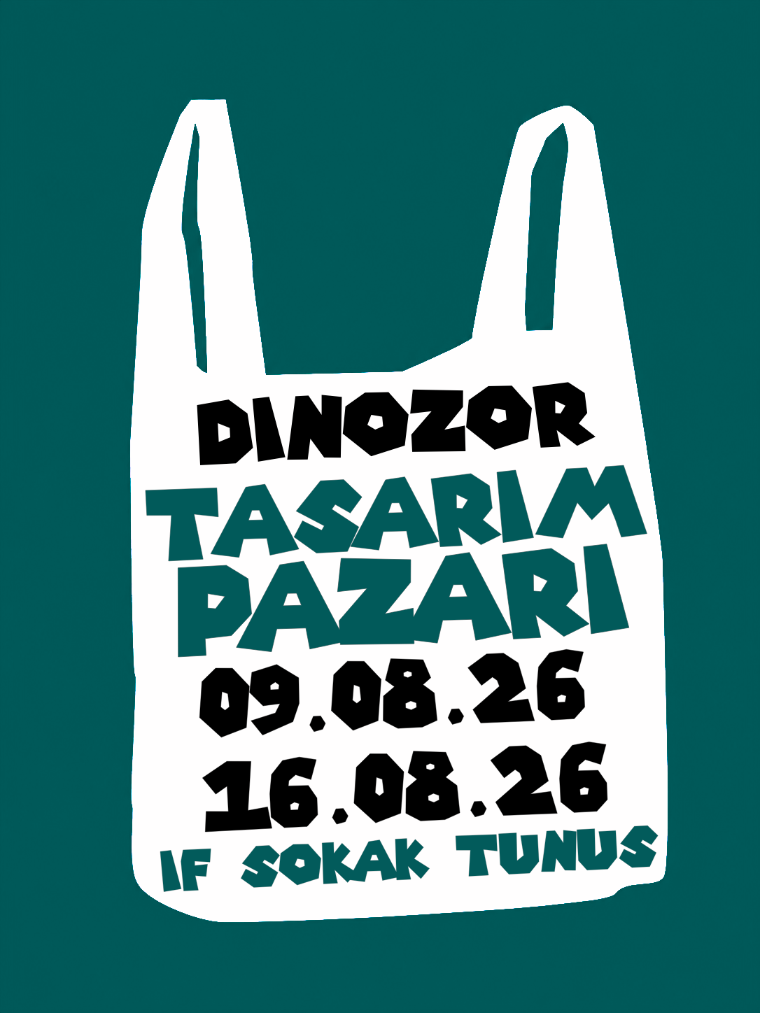 Dinozor Tasarım Pazarı (IF Sokak Tunus)
