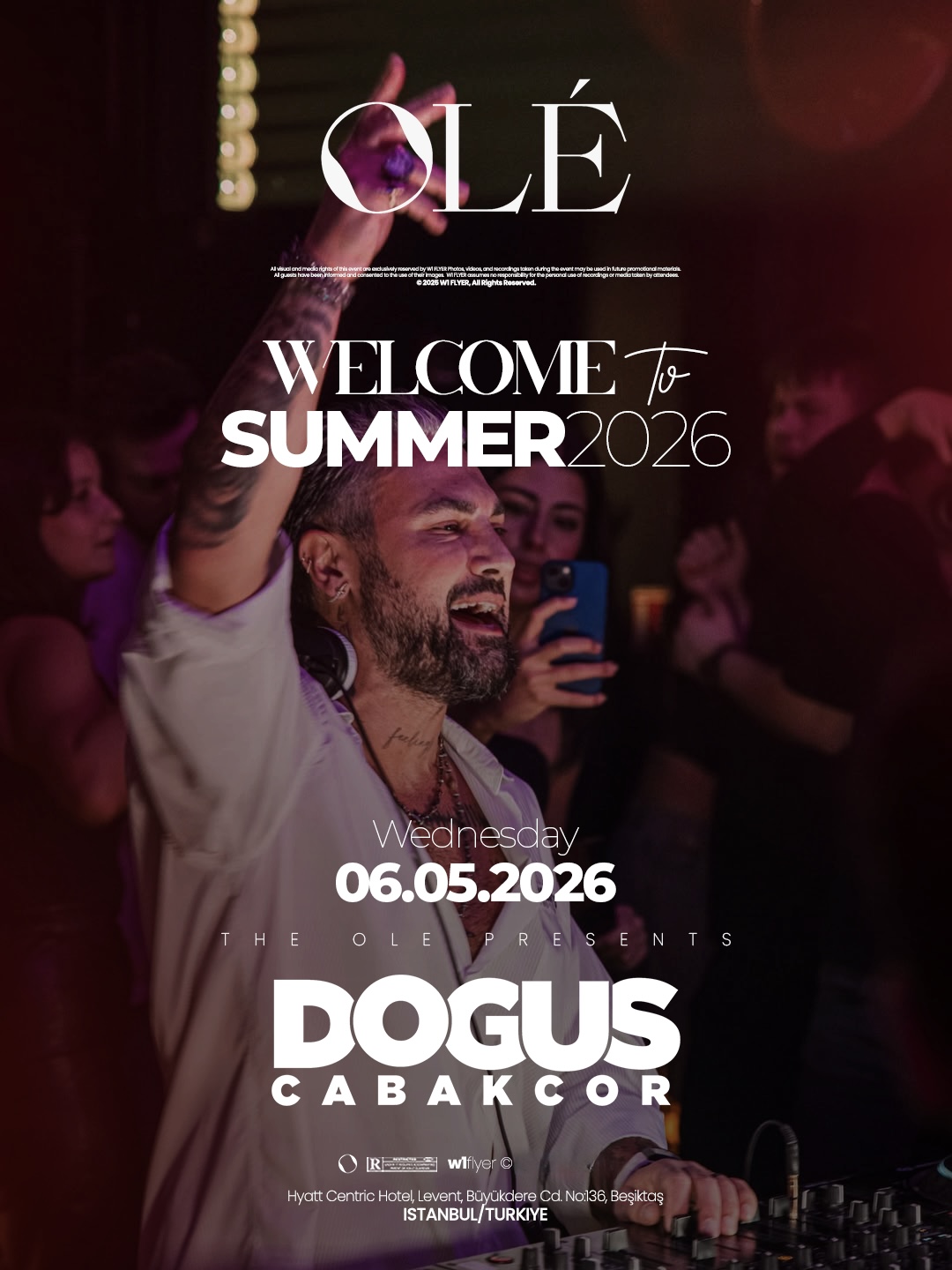DOĞUŞ CABAKCOR & WELCOME TO SUMMER PARTY 2026 / OLÉ ISTANBUL