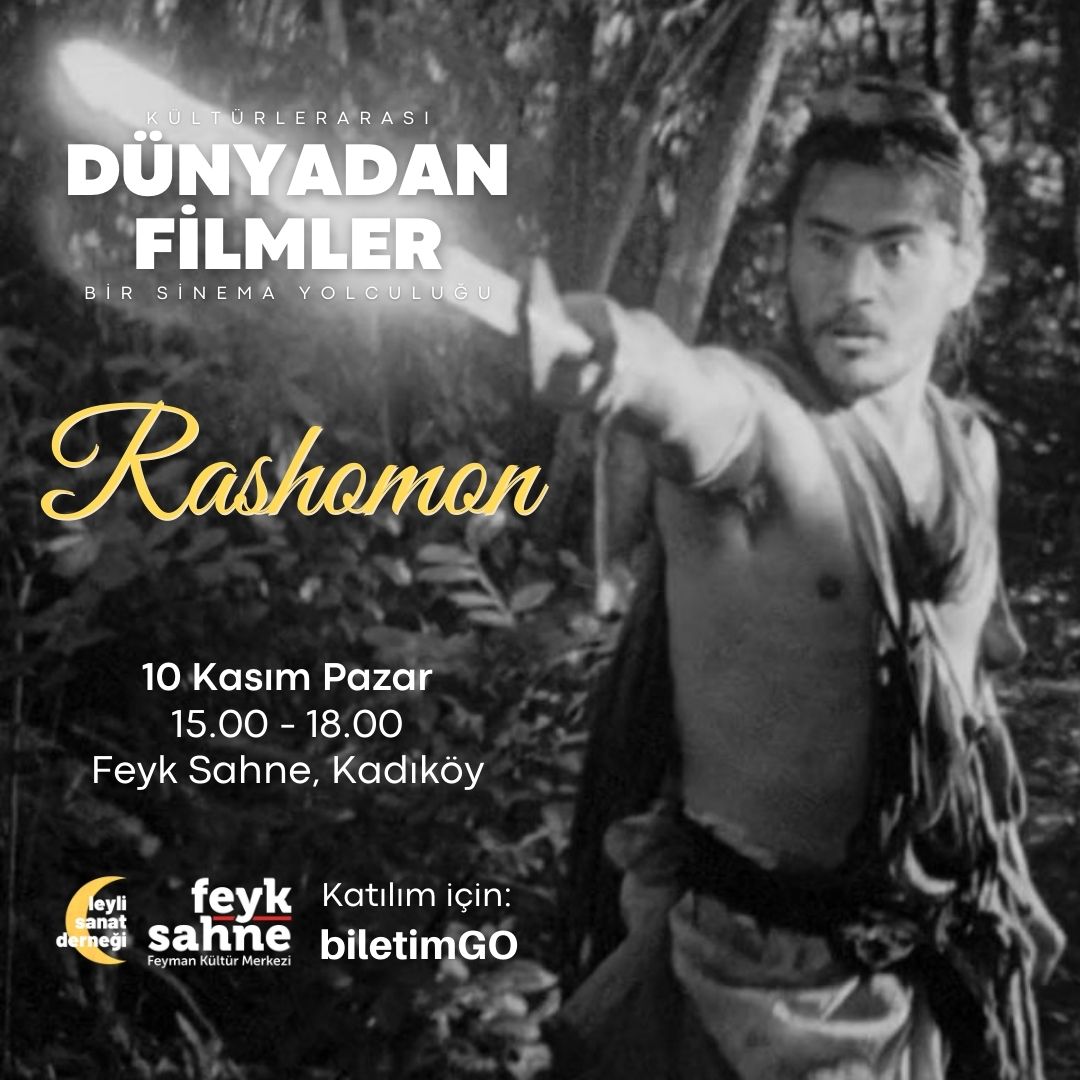 Dünyadan Filmler #3: Rashomon (Film Gösterimi & Analiz)