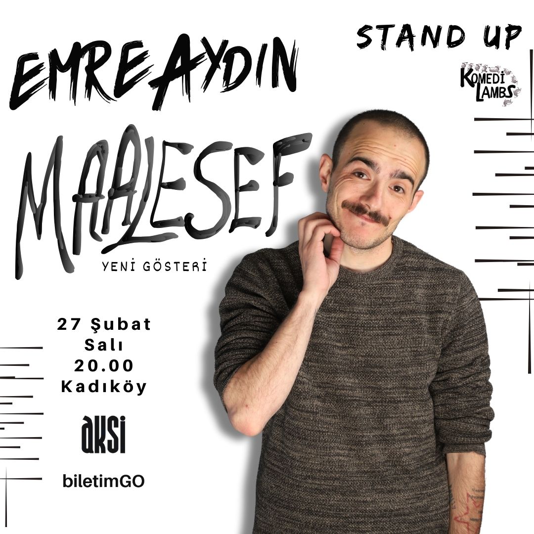Emre Aydın Stand Up "Maalesef"