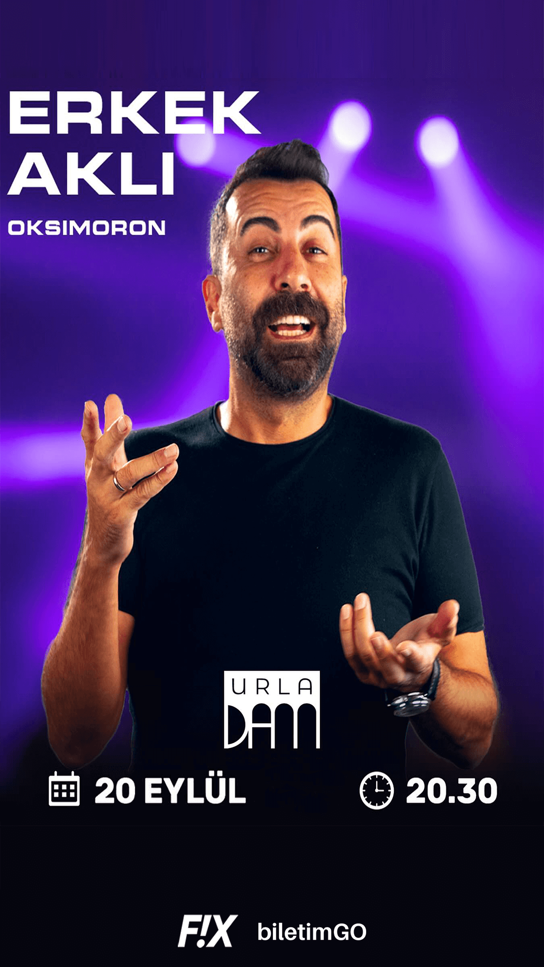 Erkek Aklı Oksimoron - Urla Dam