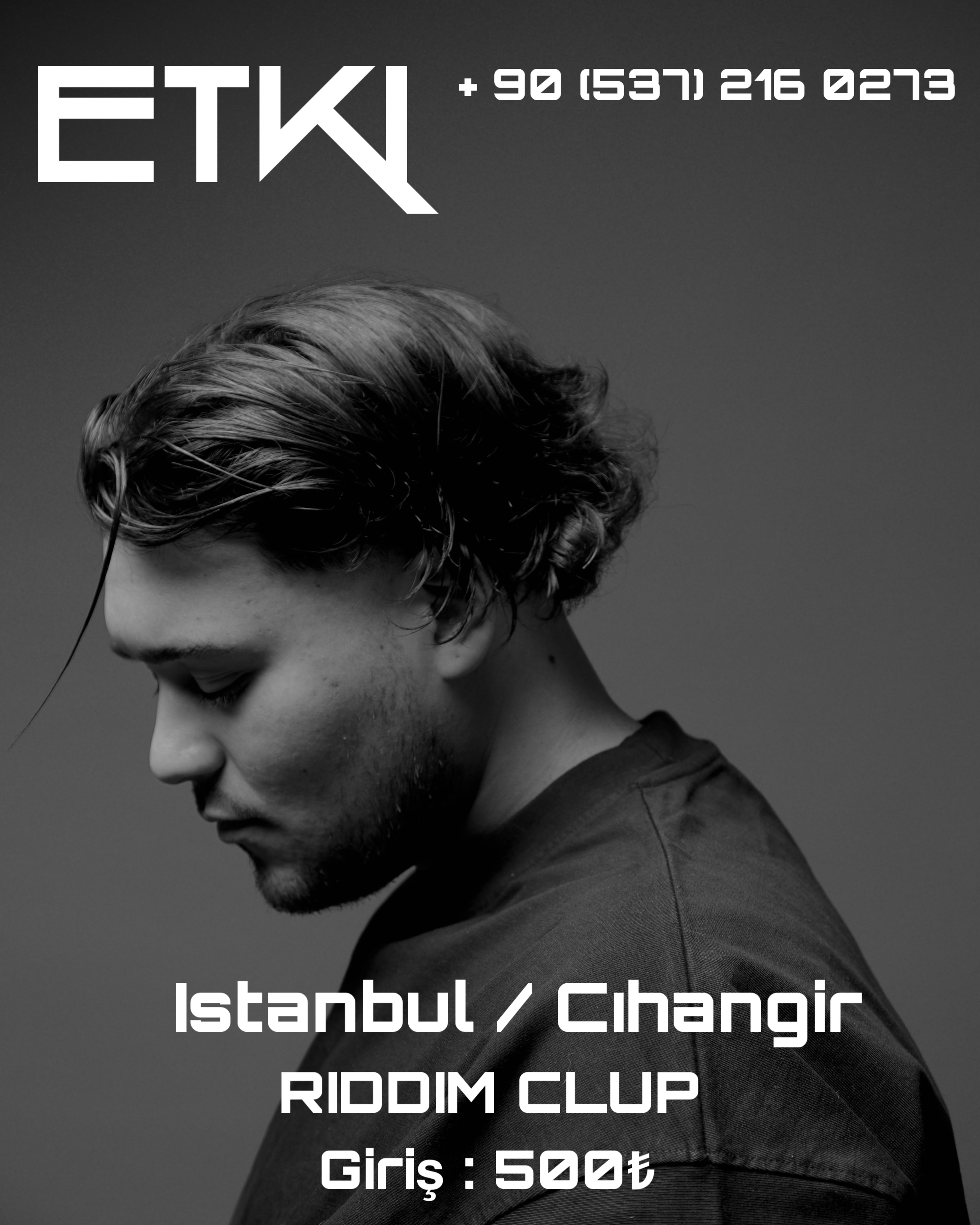 Etki On The Track - RIDDIM Club Cihangir