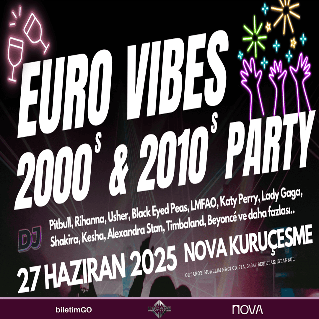 Euro Vibes 2000s & 2010s party