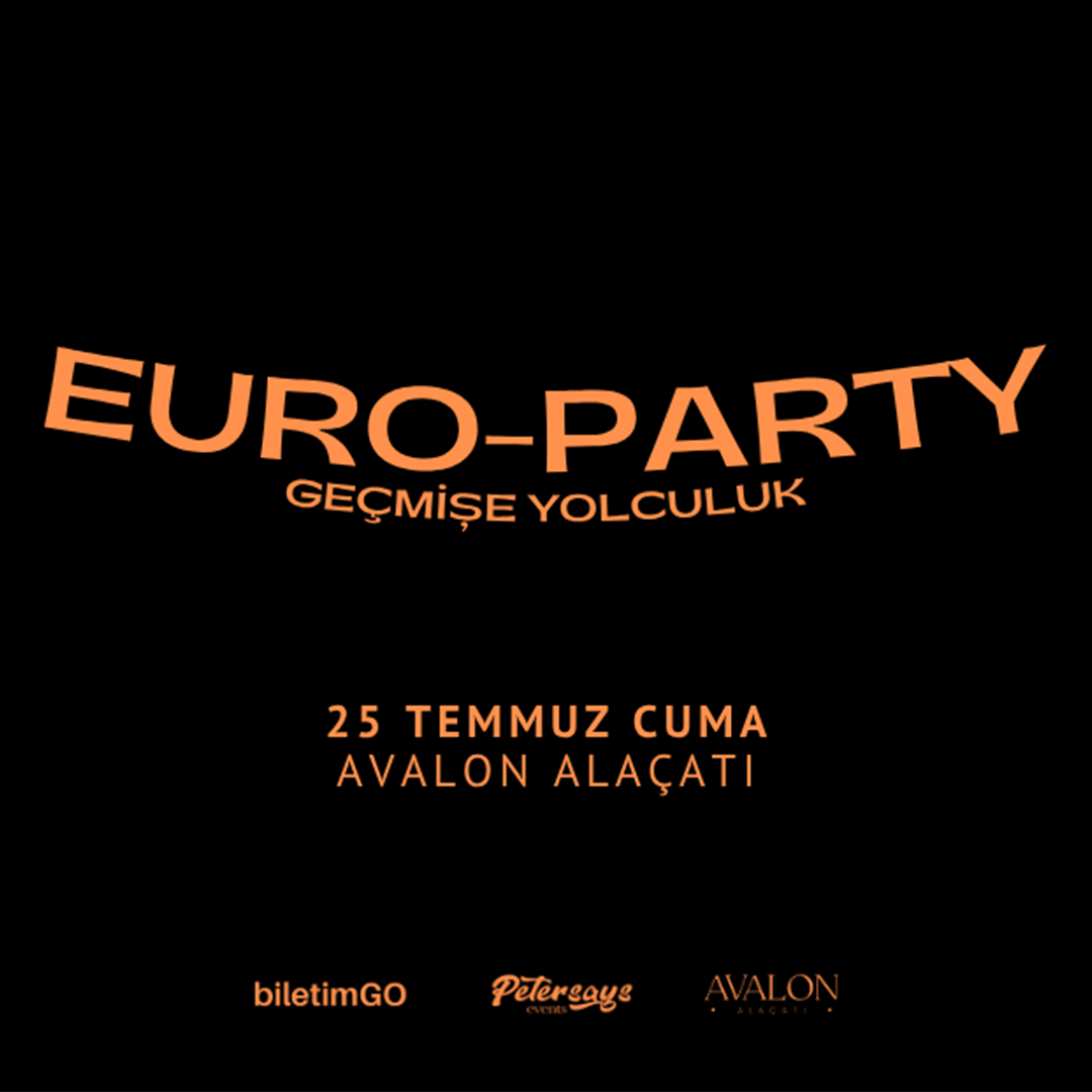 Euro-Party Alaçatı