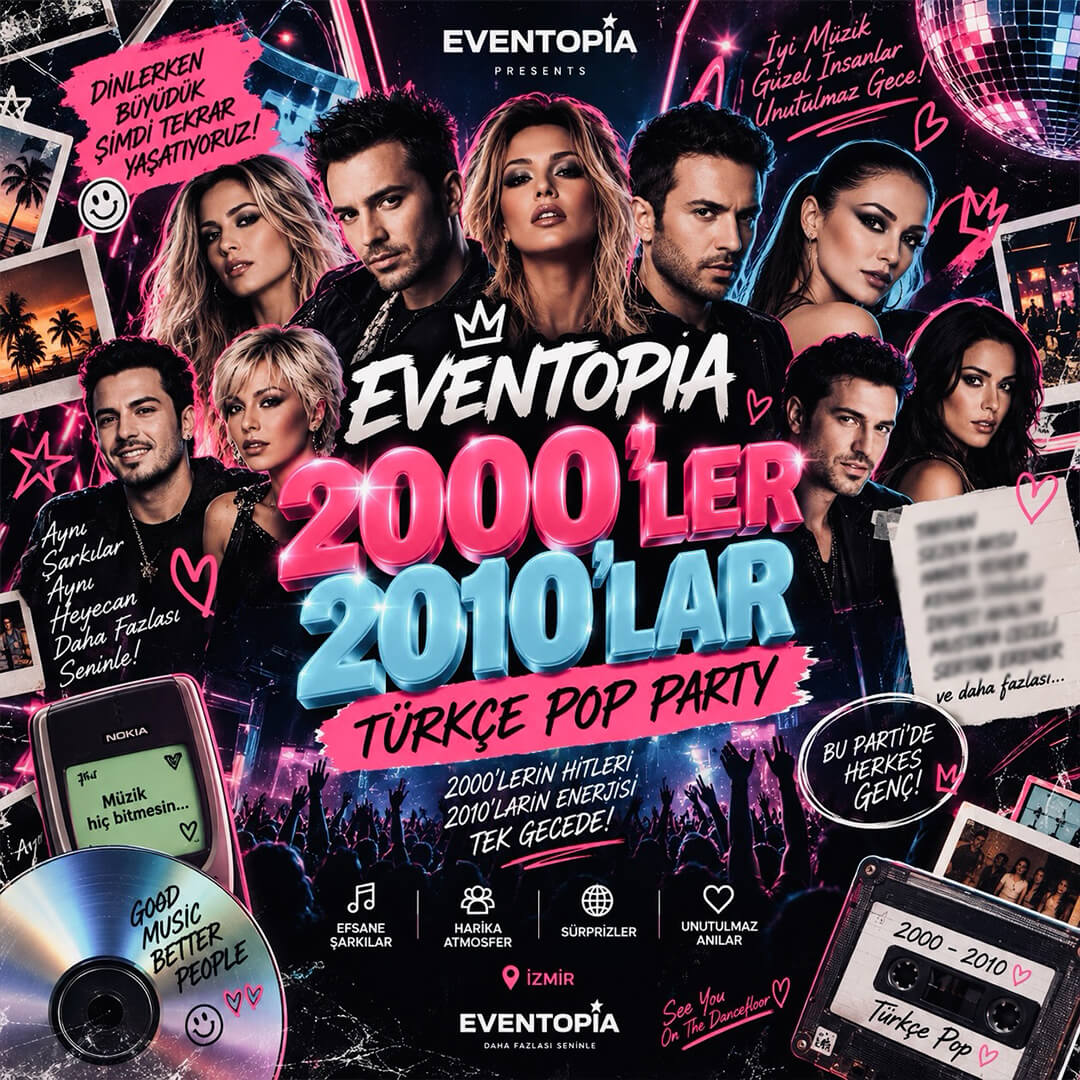 Eventopia 2000’ler 2010’lar Türkçe Pop Party Freed İzmir