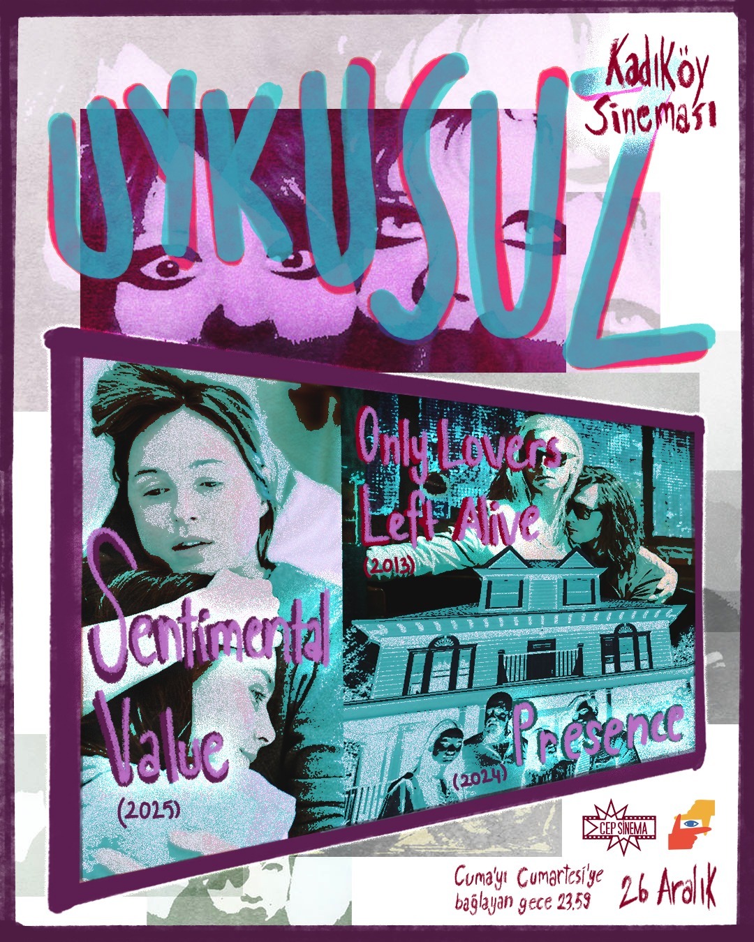 Film İzleyerek Sabahlayacağımız Bir Gecenin Düşü Veyahut Uykusuz