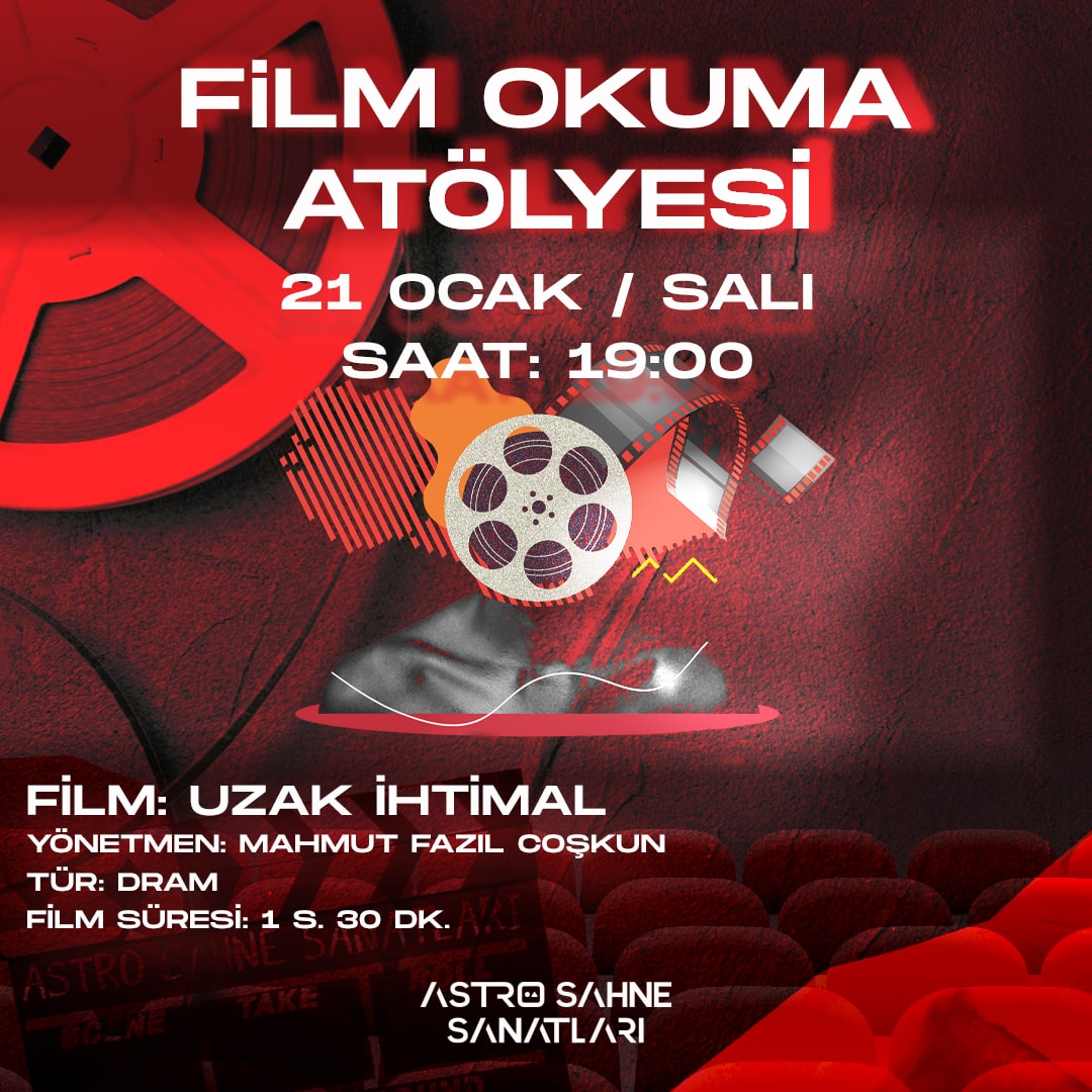 FİLM OKUMA (UZAK İHTİMAL)