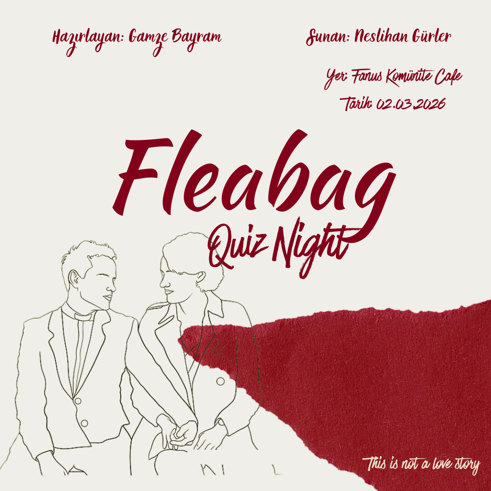 Fleabag Quiz Night w/Neslihan Gürler