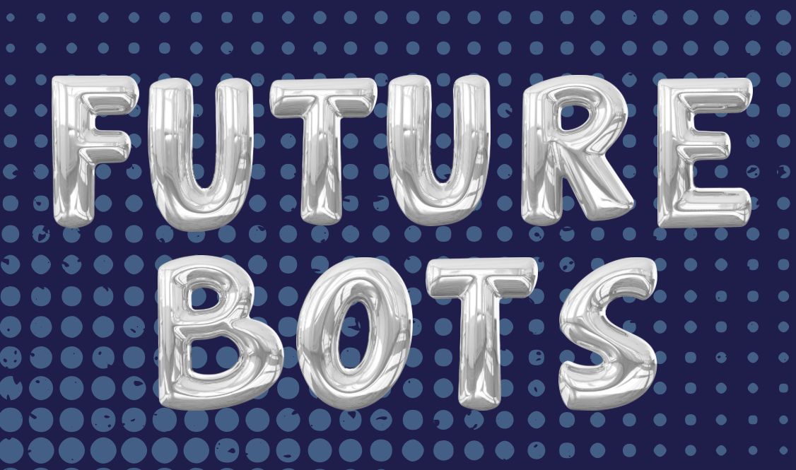 Future Bots – Biletler ve Detaylar