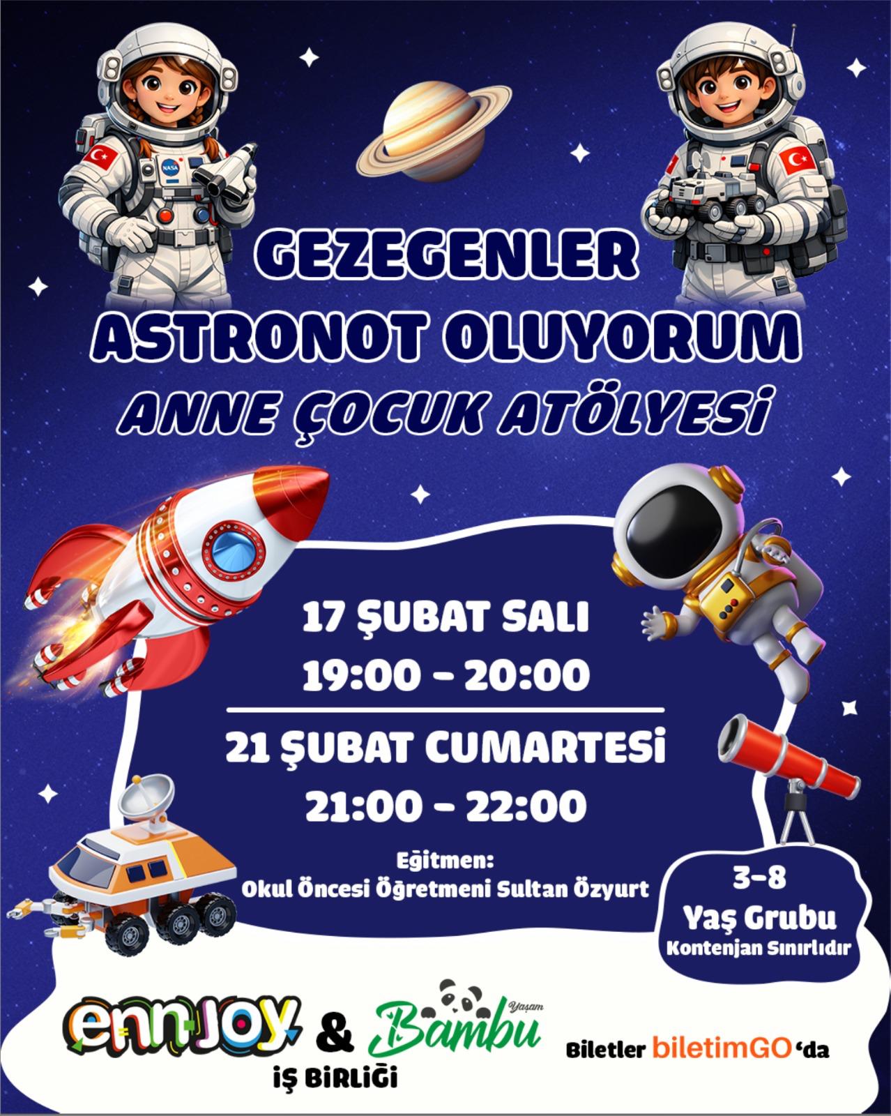 Gezegenler Astronot Oluyorum Anne-Çocuk Atölyesi - 17 Şubat