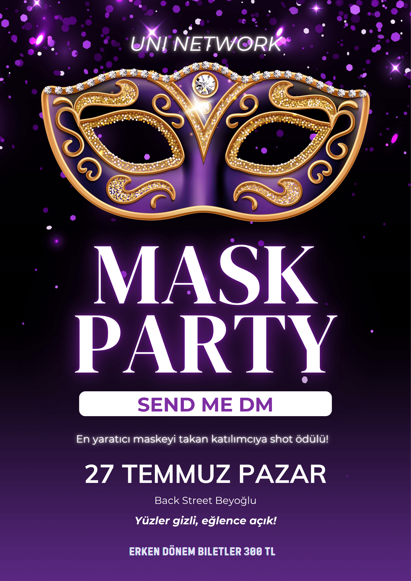 Gizem Başlasın: UNI Network’le Maskeni Tak, Geceye Katıl!