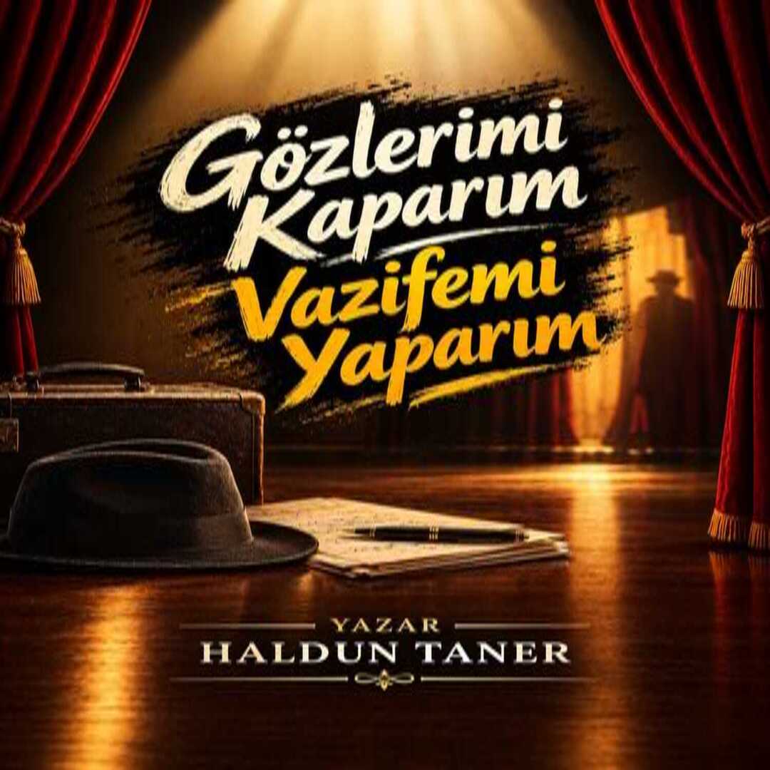 Gözlerimi Kaparım Vazifemi Yaparım