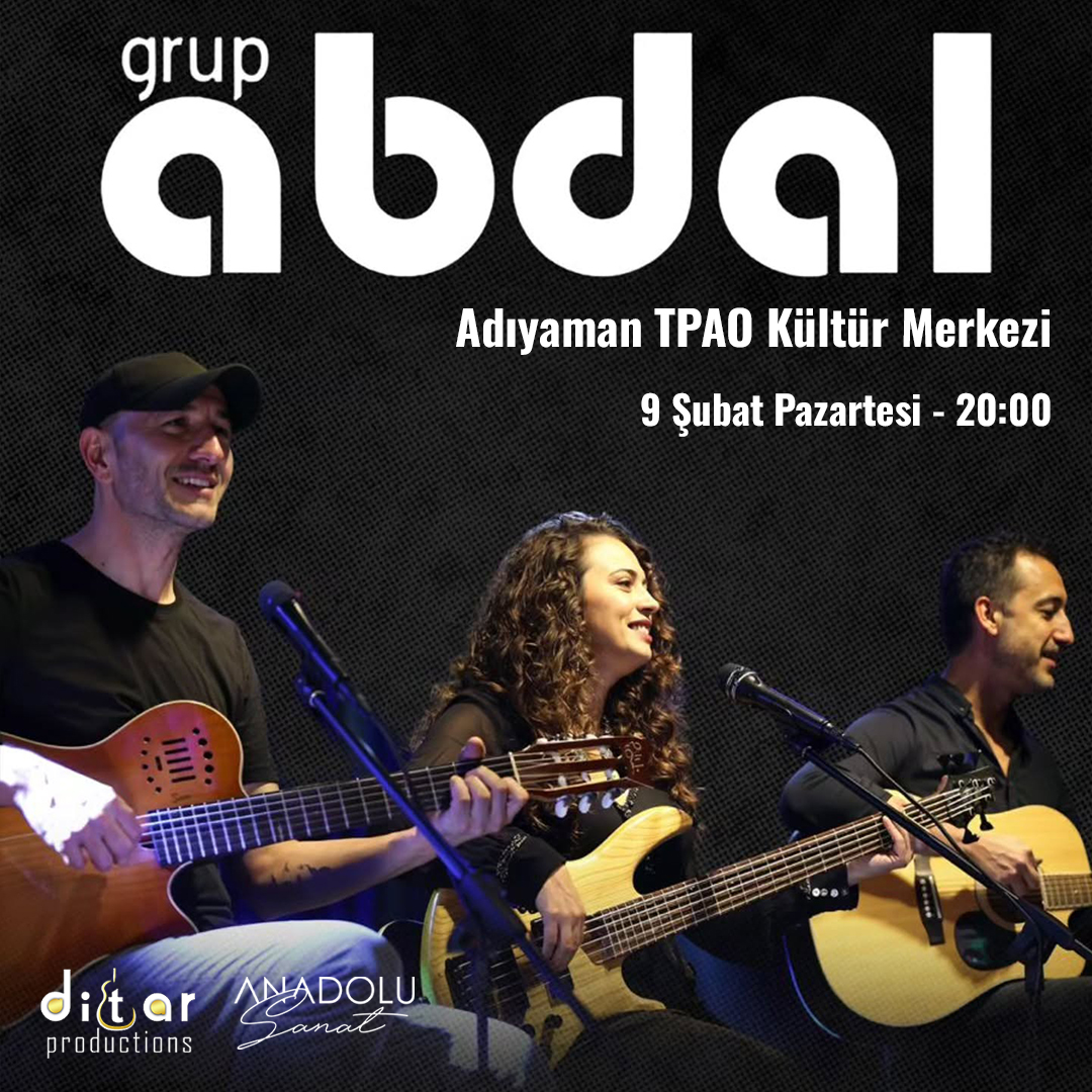 Grup Abdal Adıyaman Konseri