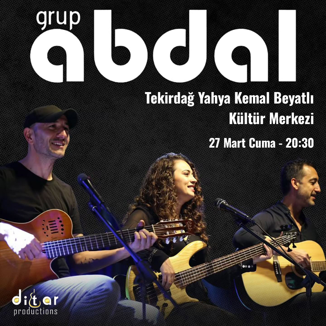 Grup Abdal Tekirdağ Konseri