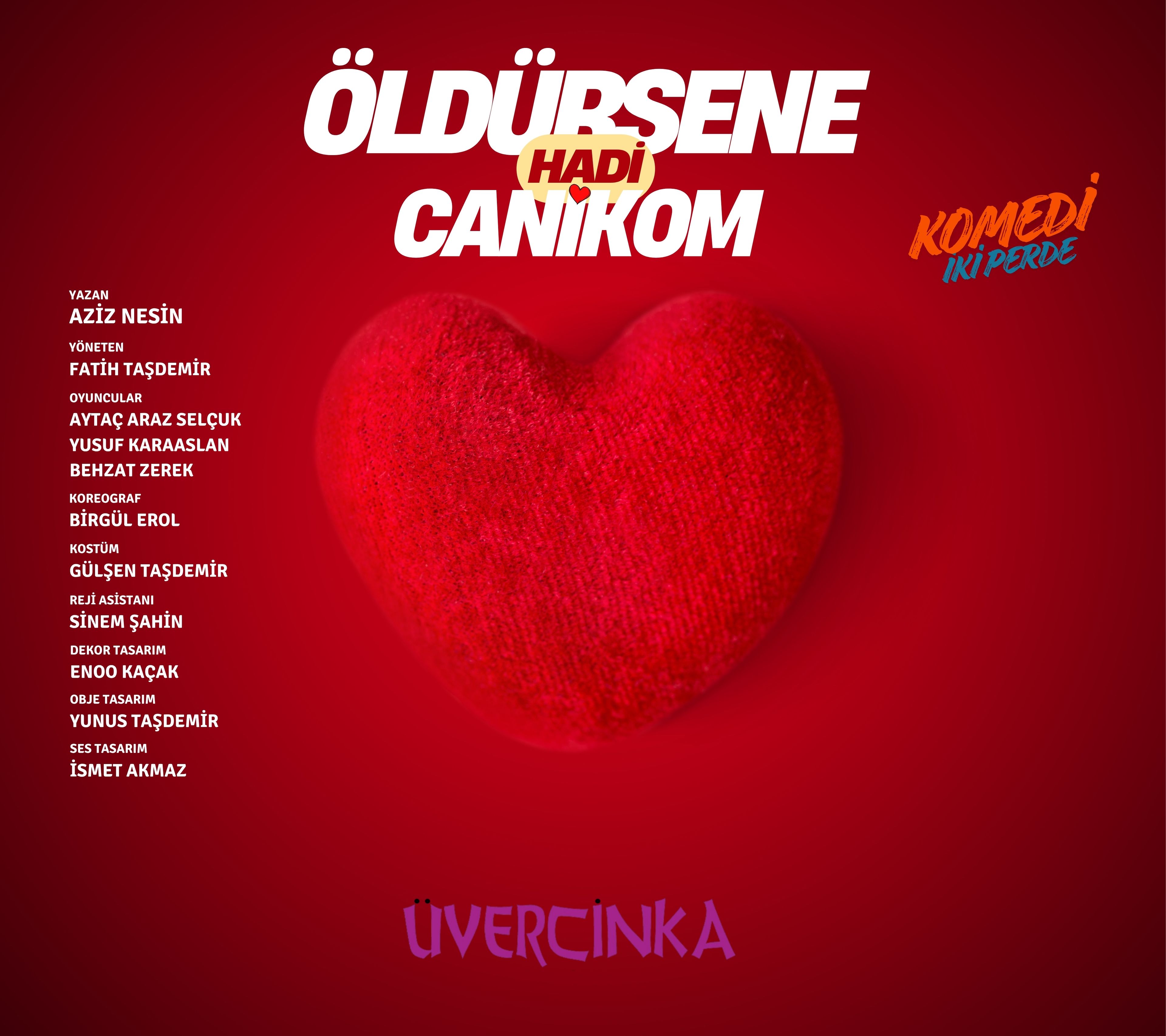 HADİ ÖLDÜRSENE CANİKOM