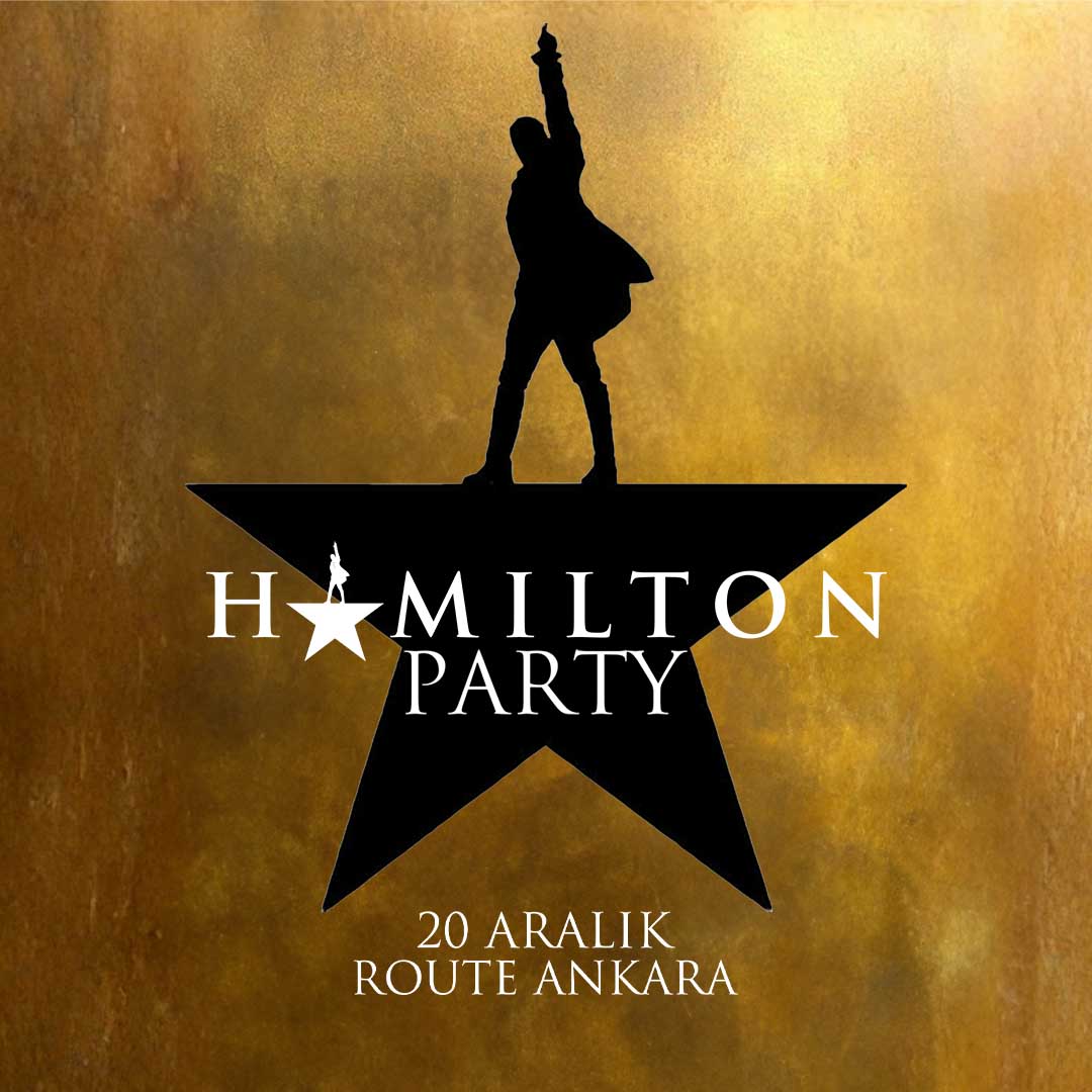 Hamilton Party Ankara