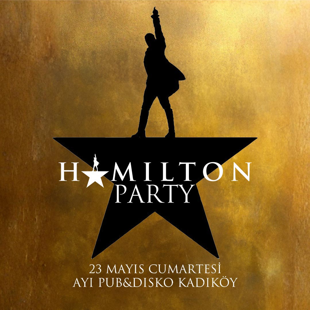 Hamilton Party İstanbul