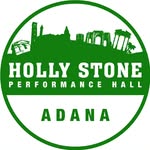 Holly Stone Performance Hall Adana