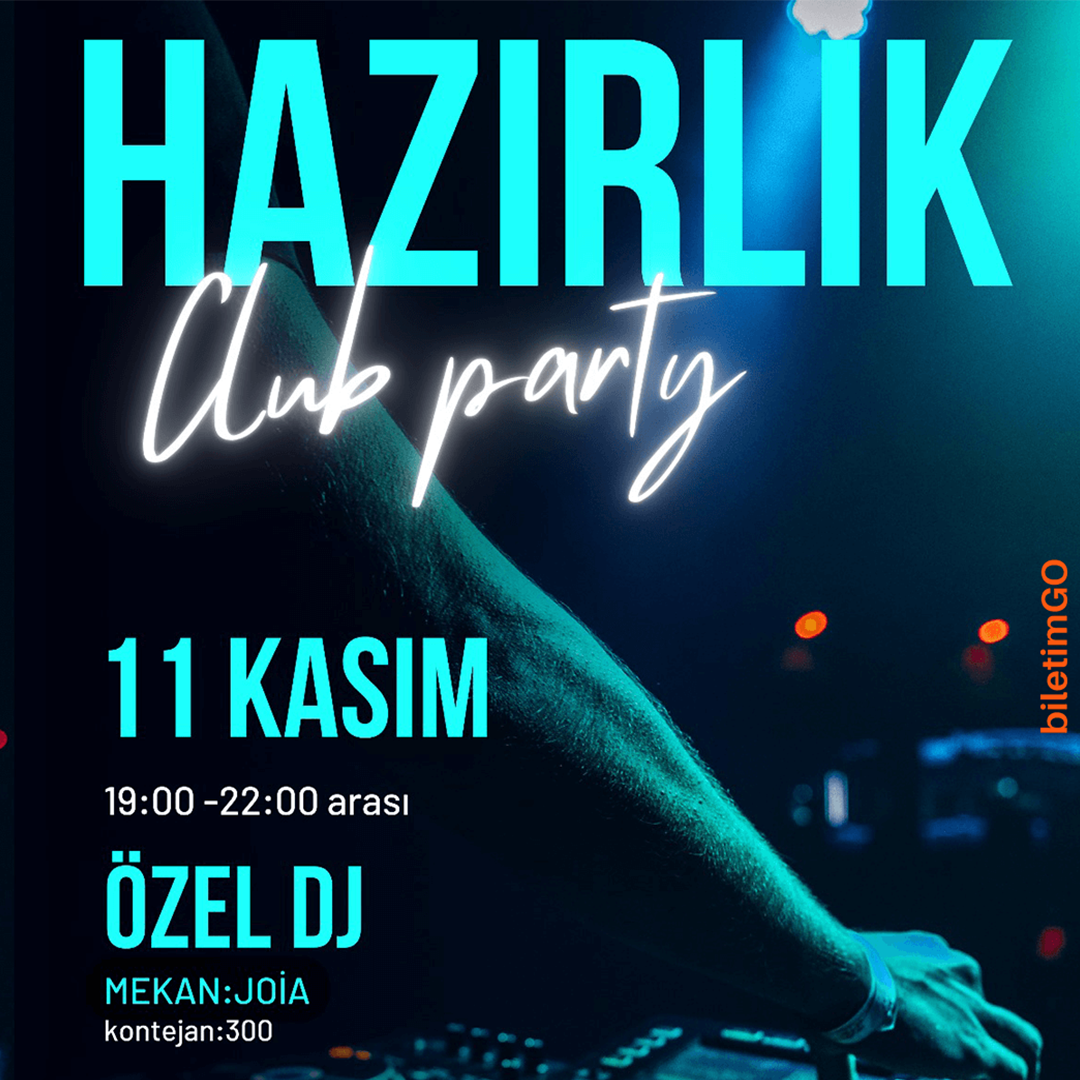 Hazırlık Club Party - JOIA Club