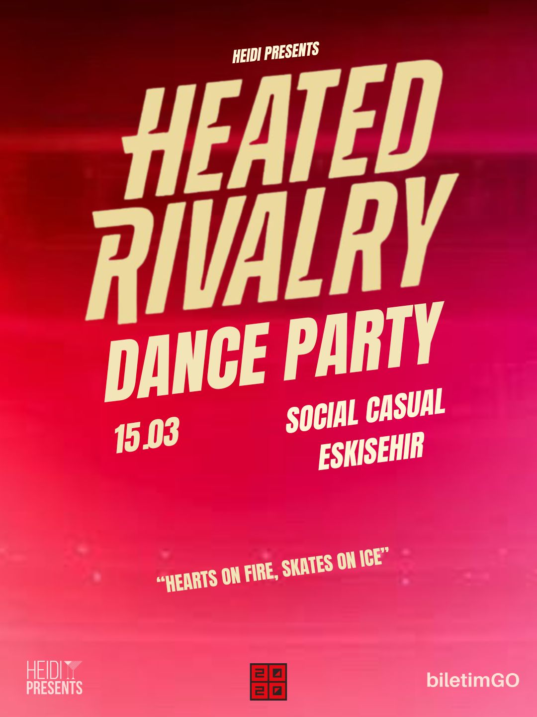 HEATED RIVALRY DANCE PARTY (15 MART ESKİŞEHİR)