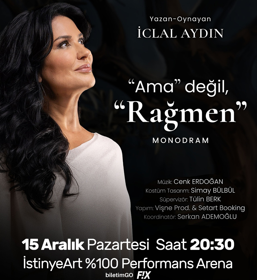 İclal Aydın Ama Değil, RAĞMEN - İzmir