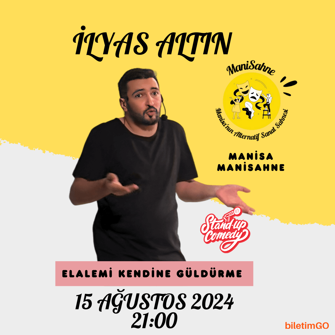İlyas Altın / Stand-Up