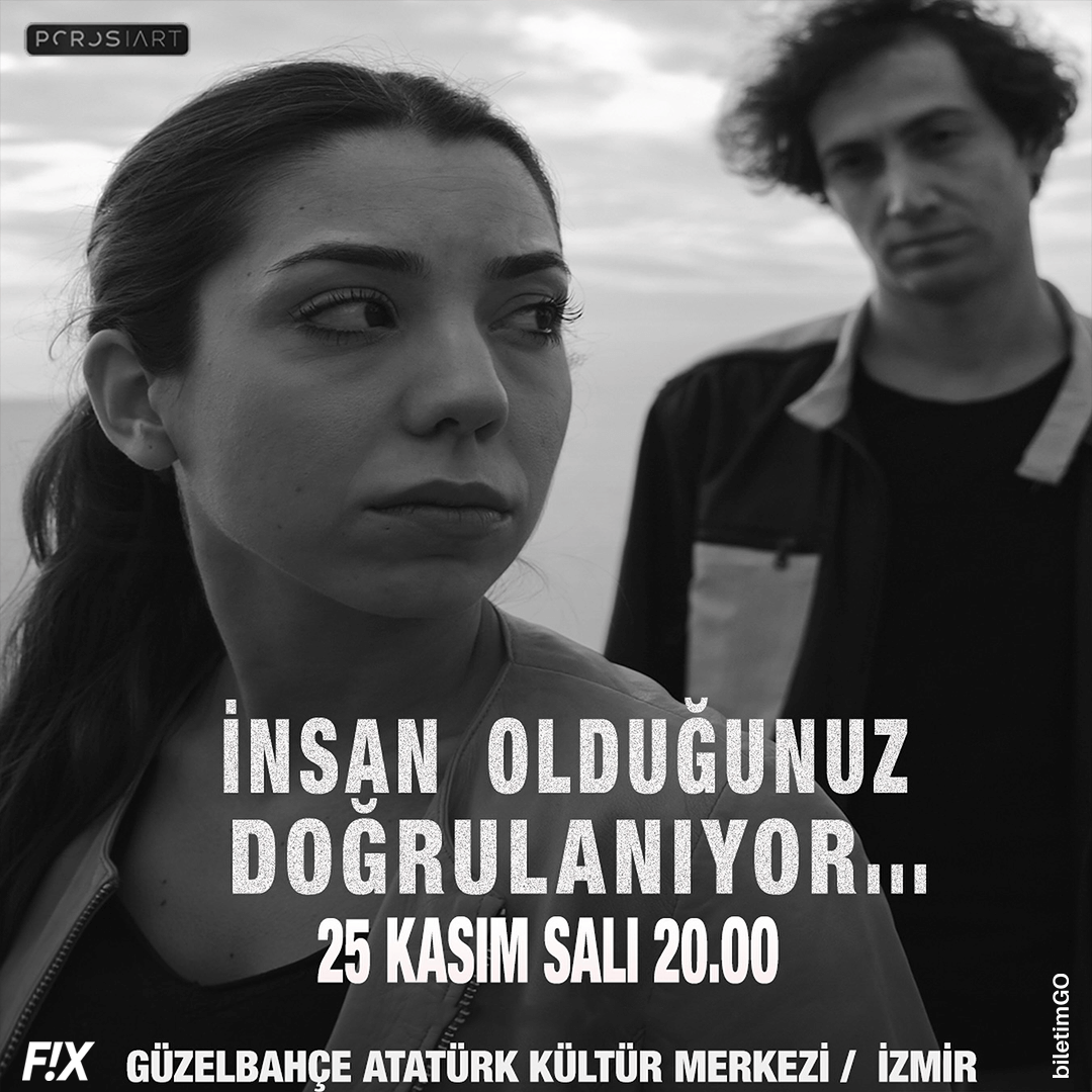 İnsan Olduğunuz Doğrulanıyor - Güzelbahçe