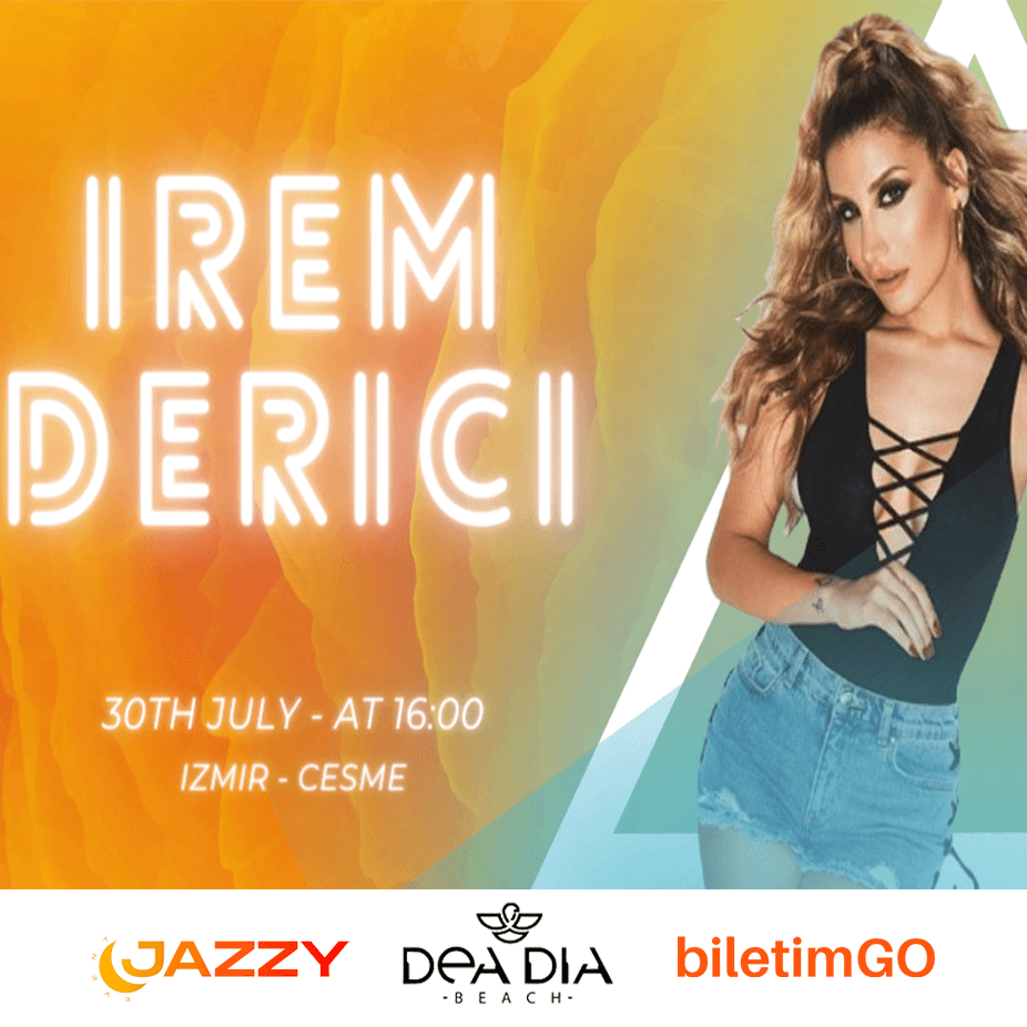 İrem Derici Konseri - Dea Dia Beach