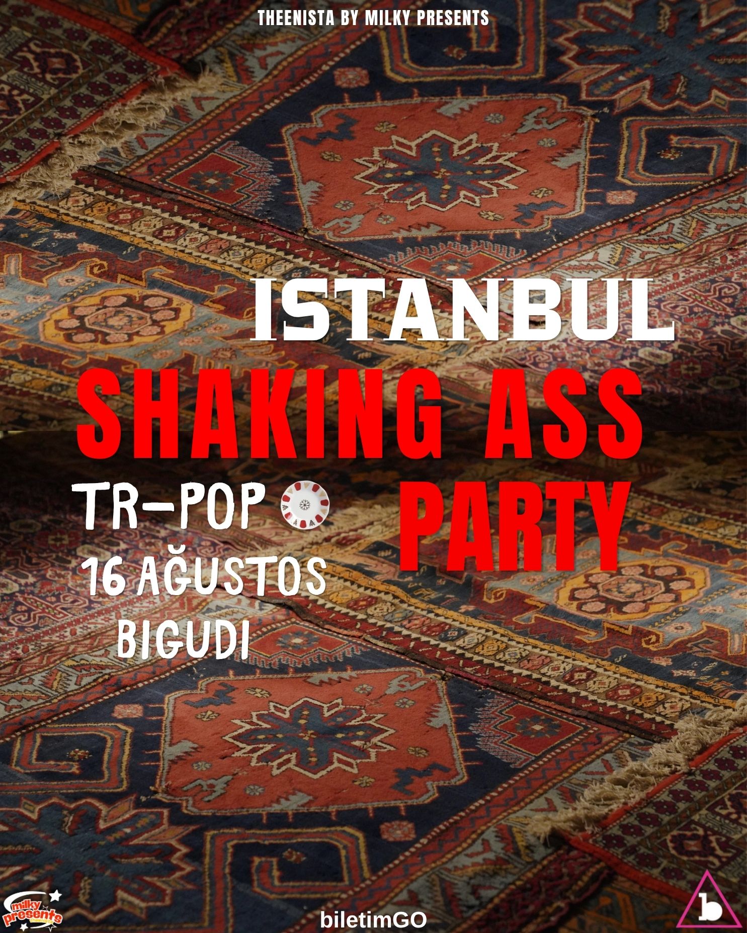 İSTANBUL SHAKING A** PARTY