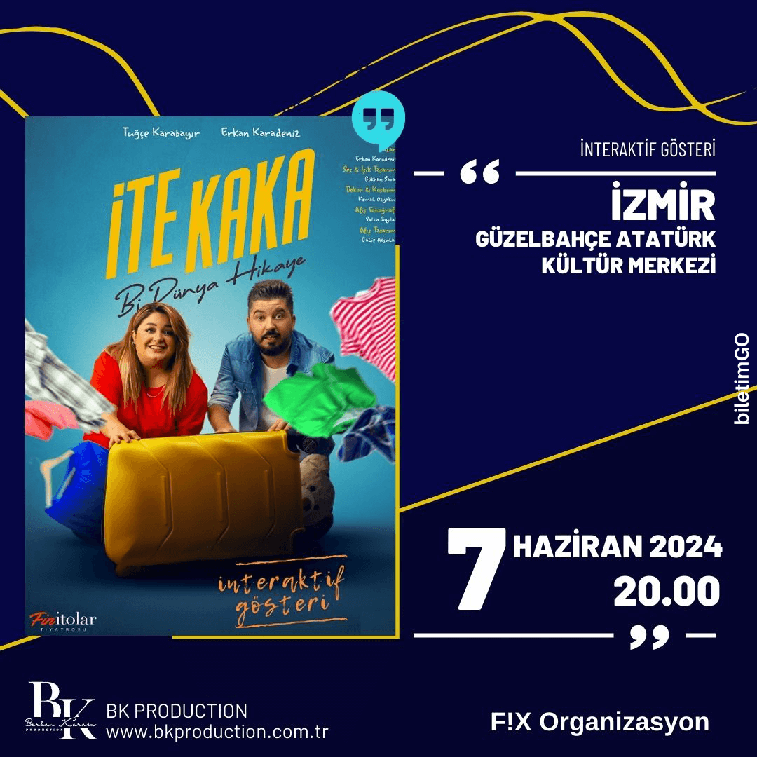 İte Kaka - İzmir