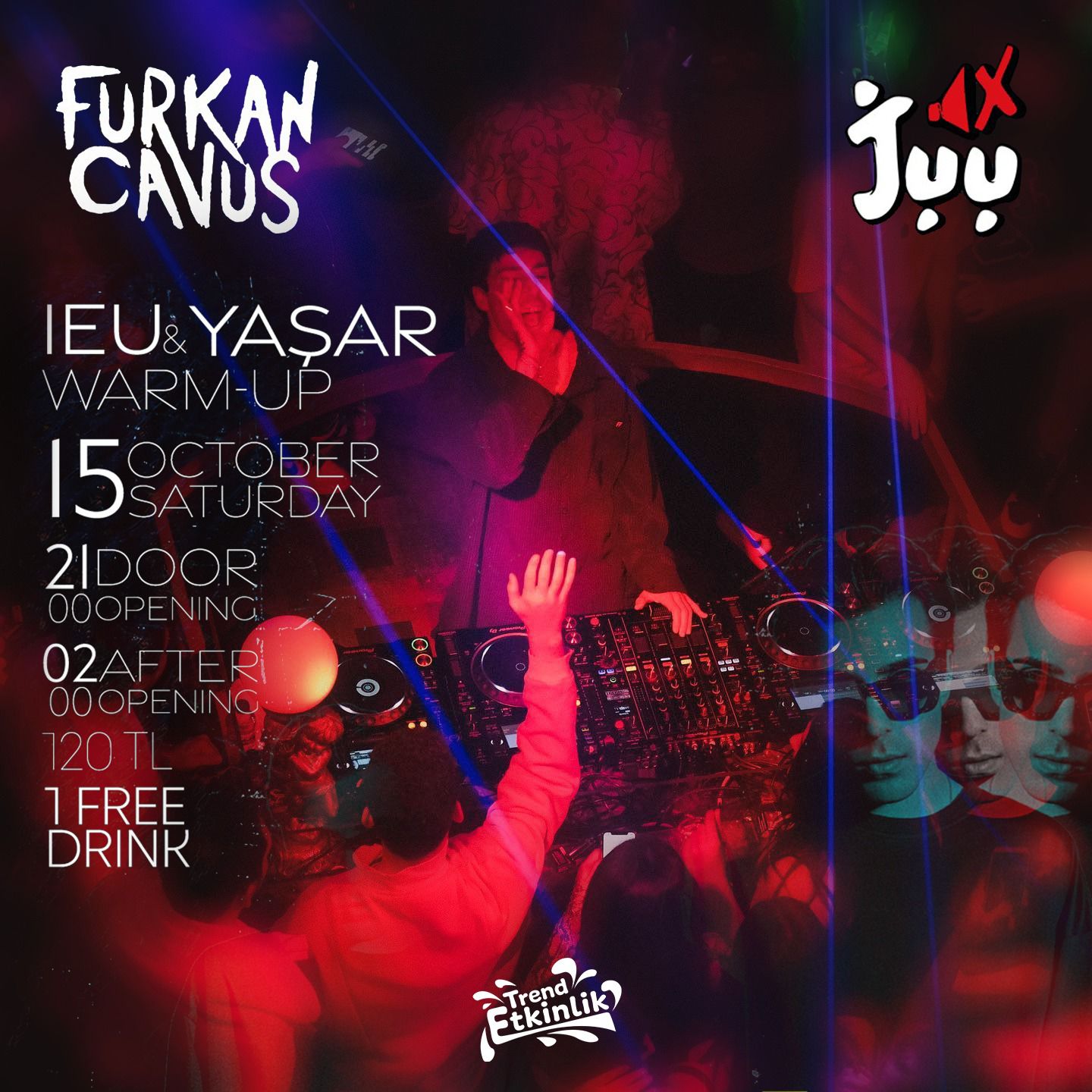 IUE - YAŞAR UNİ WARM UP PARTY FURKAN ÇAVUŞ