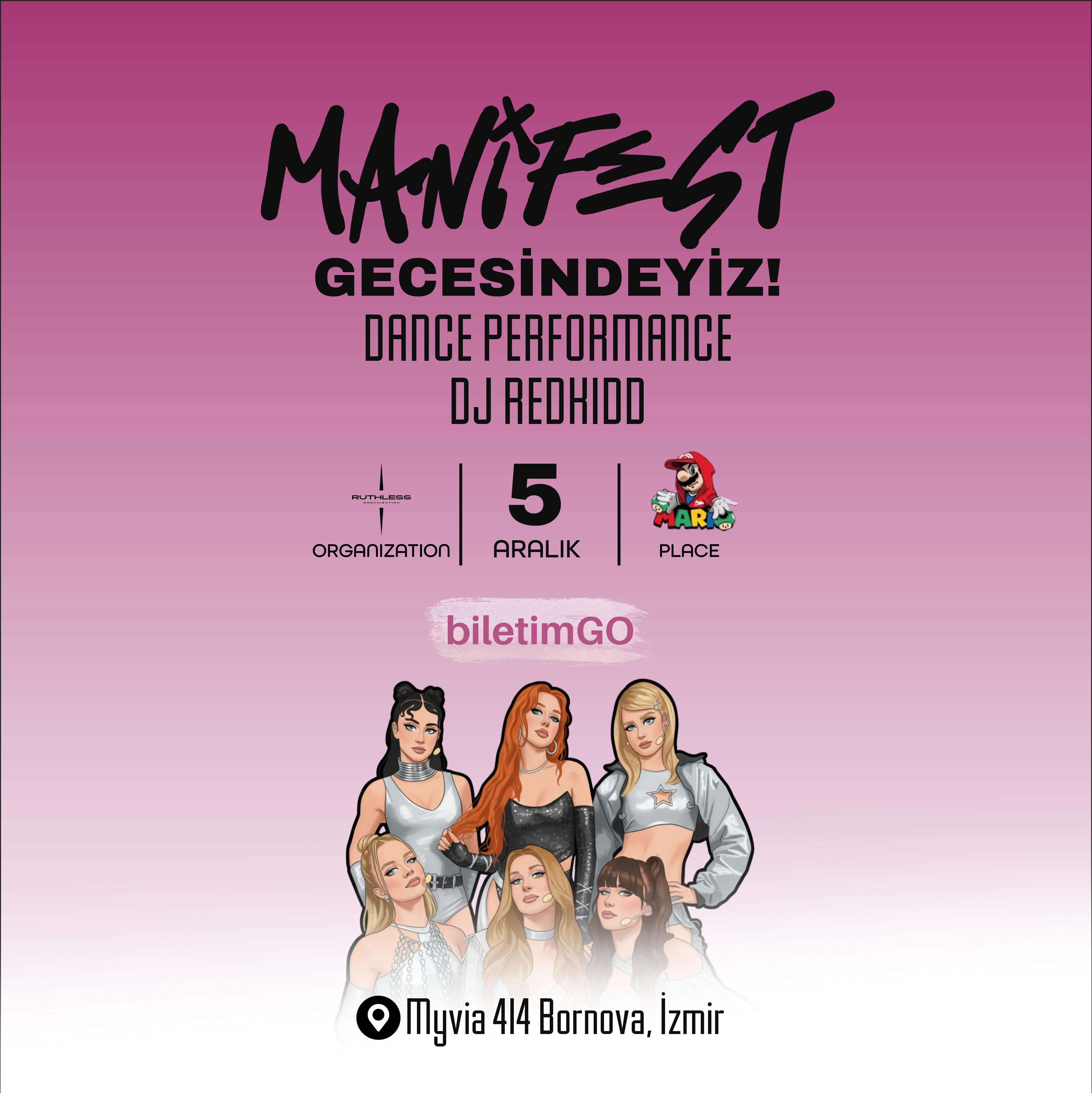 İZMİR RUTHLESS MANİFEST GECESİ