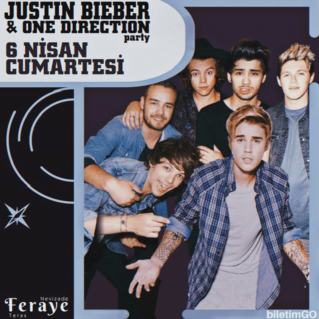 JUSTIN BIEBER & ONE DIRECTION’u ANMA PARTİSİ