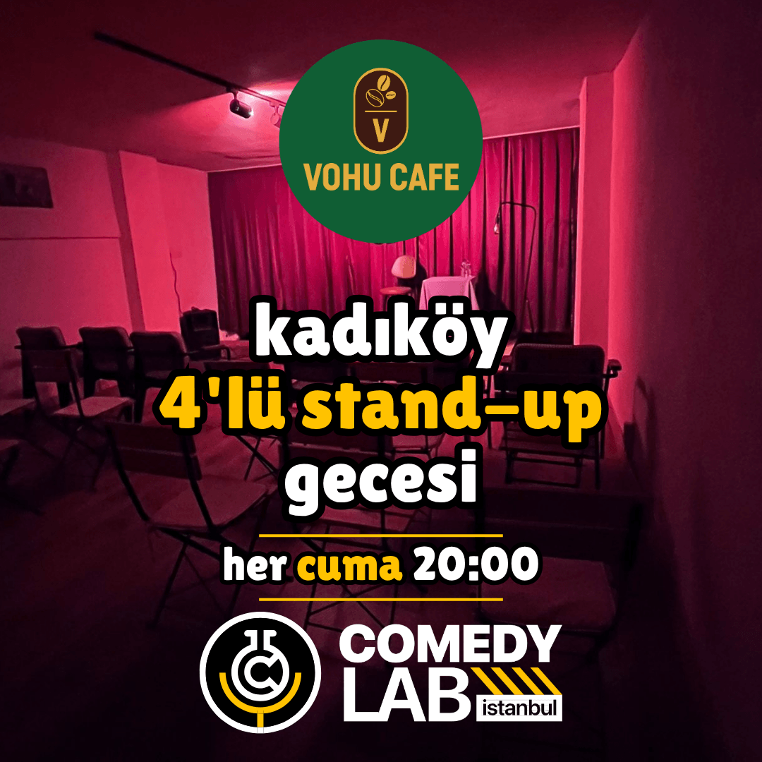 Kadıköy 4'lü Stand-up Gecesi - Comedy Lab Istanbul