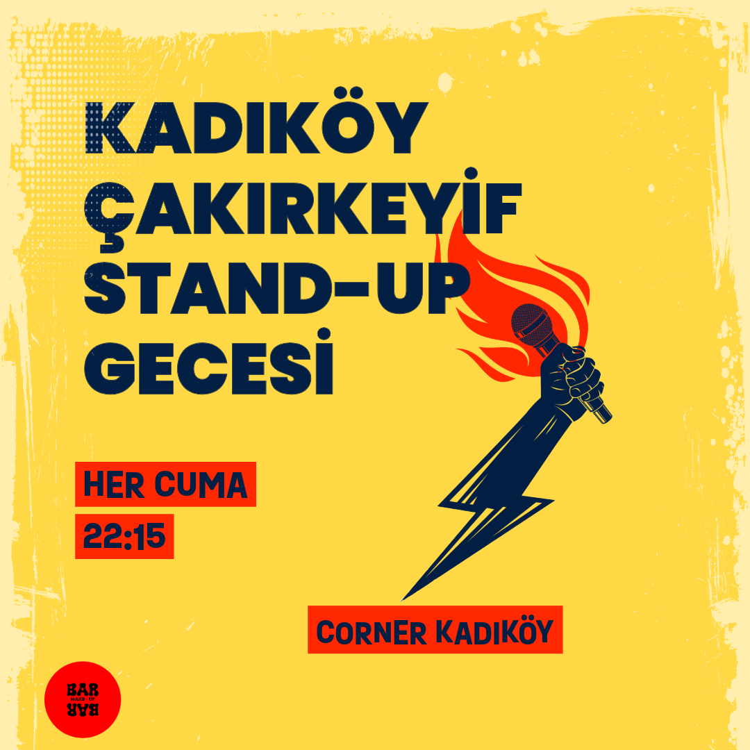 Kadıköy Çakırkeyif Stand up Gecesi