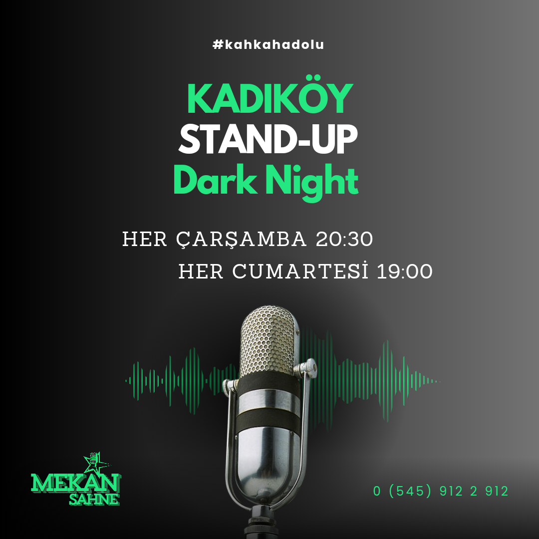 Kadıköy Stand-up Dark Night